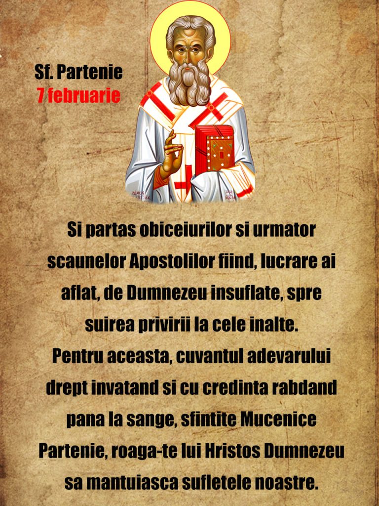 7 februarie Troparul Sfantului Partenie, episcopul Lampsacului